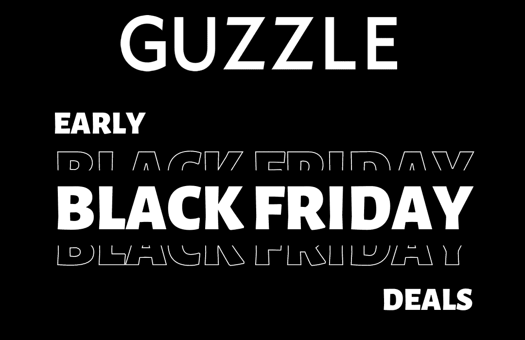 Guzzle_Early_BF_Deals